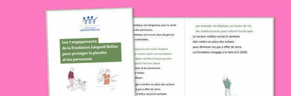 Vue de la couverture et d'une double page des Engagements Transition Écologique de la Fondation Léopold Bellan en FALC